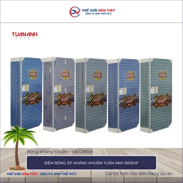 Đệm bông ép tuấn anh Bebop